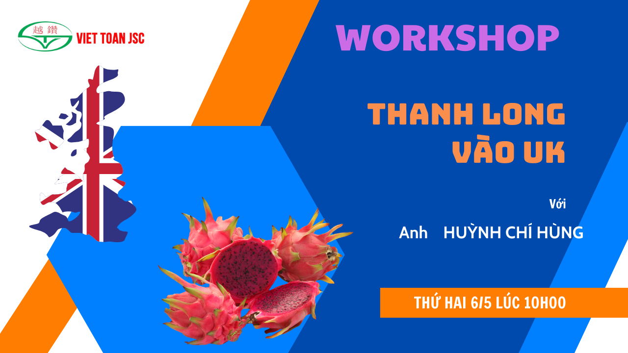 XUẤT KHẨU THANH LONG VÀO THỊ TRƯỜNG UK
