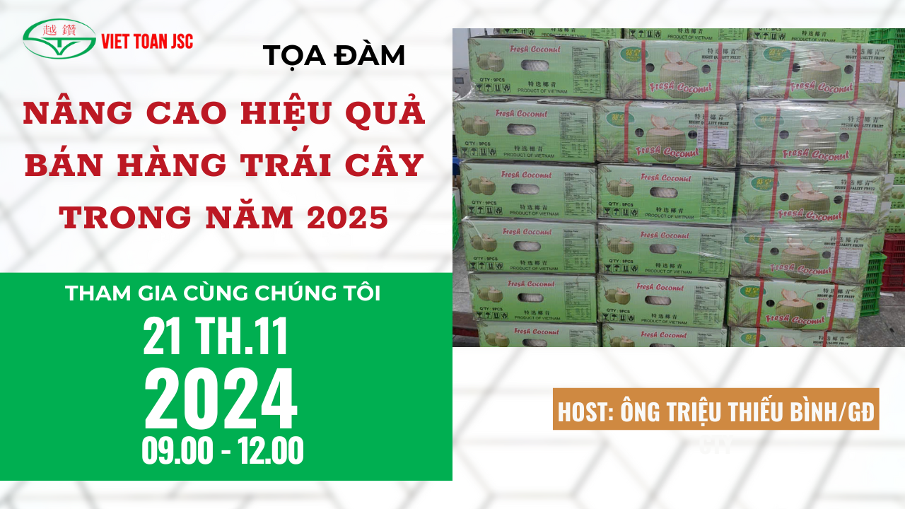 TỌA ĐÀM : NÂNG CAO NĂNG LỰC BÁN HÀNG TRÁI CÂY 2025